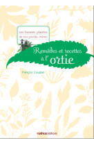 Remedes et recettes a l'ortie