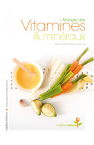 Mangez des vitamines et minéraux