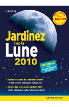 Jardinez avec la lune 2010