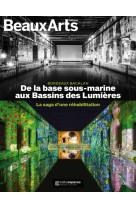 Bordeaux : de la base sous-marine aux bassins de lumieres (ne)