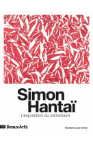 Simon hantaï, l’exposition du centenaire