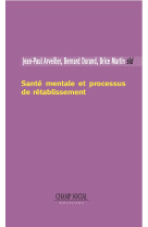 Santé mentale et processus de rétablissement