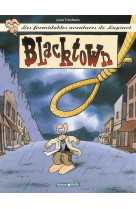 Les formidables aventures de lapinot - tome 1 - blacktown