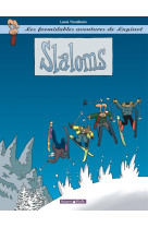 Les formidables aventures de lapinot - tome 0 - slaloms