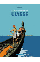 Socrate le demi-chien - tome 2 - ulysse