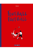 Football football - tome 1 - saison 1