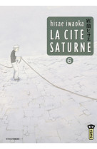 La cité saturne  - tome 6