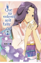 Que sa volonté soit faite - tome 9