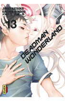 Deadman wonderland - tome 13