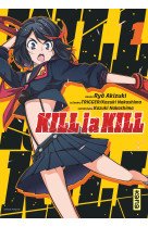 Kill la kill - tome 1