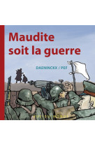 Maudite soit la guerre