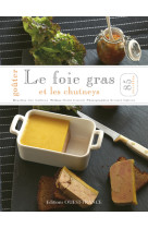 Goûter le foie gras et les chutneys