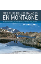 Mes plus belles balades en montagne