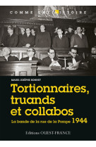 Tortionnaires, truands et collabos