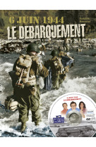 6 juin 1944 : le débarquement