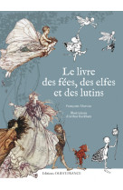 Le livre des fées, des elfes et des lutins