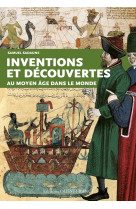 Inventions et découvertes au moyen âge dans le monde