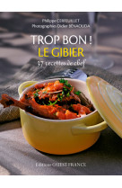 Trop bon ! le gibier