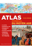 Atlas mondial du moyen age