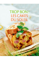 Trop bon ! les cakes du soleil