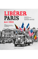 Libérer paris, août 1944