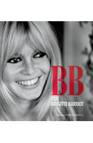 B. b. par brigitte bardot