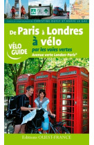 De paris à londres à vélo par les voies vertes