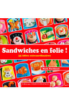 Sandwiches en folie !