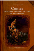 Contes du petit peuple, lutins et farfadets