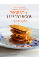 Trop bon ! les spéculoos