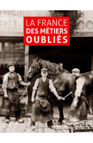 La france des métiers oubliés