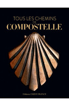 Tous les chemins de compostelle