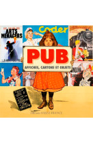 Pub - affiches, cartons et objets