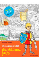 Le grand coloriage des châteaux forts