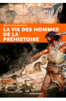 Vie des hommes de la préhistoire