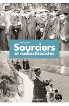 Sourciers et radiesthésistes