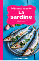 Petits secrets de cuisine. la sardine