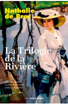 La trilogie de la rivière