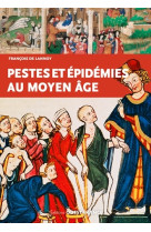 Pestes et épidémies au moyen âge