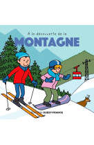 à la découverte de la montagne