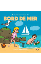 à la découverte de la mer