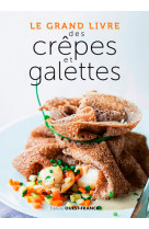 Le grand livre des crêpes et galettes