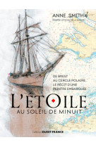 L'étoile au soleil de minuit - récit d'une peintre embarquée