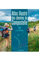 Atlas illustré des chemins de compostelle