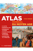 Atlas mondial du moyen age