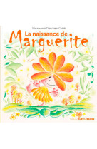 La naissance de marguerite