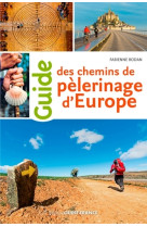 Guide des chemins de pélerinages d'europe