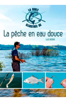 Bible illustrée de la pêche en eau douce