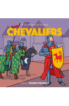 A la découverte des chevaliers