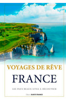 Voyages de rêve, france